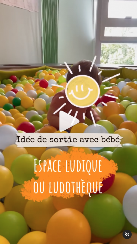 Vidéo instagram ludothèque de sortir avec bébé
